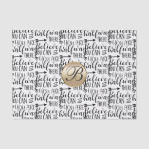 Believe you Can Inspirational Monogram Custom Tissue Paper