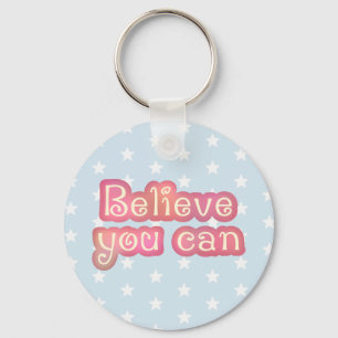 Believe you can key ring