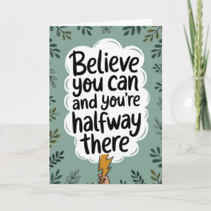 "Believe You Can" Motivational Quote Card