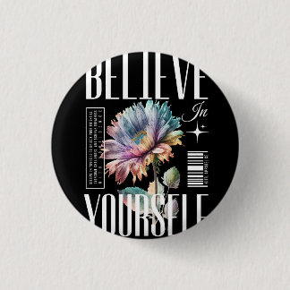 Believe your self Logo design 3 Cm Round Badge
