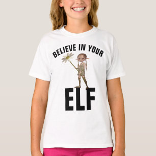 BELIEVER IN YOUR ELF Girls Funny T-shirts