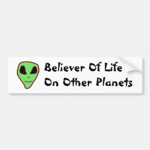 Believer of Aliens Bumper Sticker