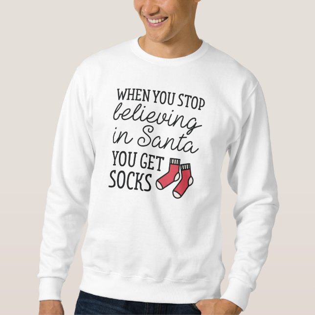 Believing In Santa Sweatshirt (Front)