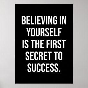 Believing In Yourself - Success Motivational Poster