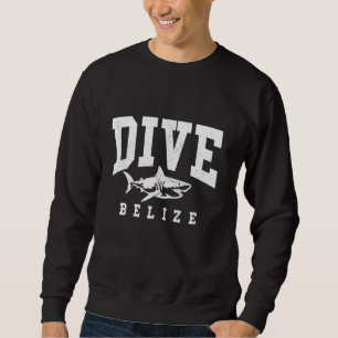 Belise Shark Scuba Diving Diver Souvenir Sweatshirt