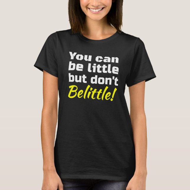 Belittle Mental and Emotional Abuse by ANGSTer T-Shirt (Front)
