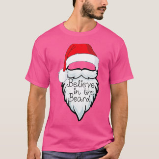 Belive in The Beard Christmas Santa T-Shirt