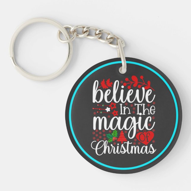 Belive in The Magic Of Christmas-84604 Key Ring (Front)