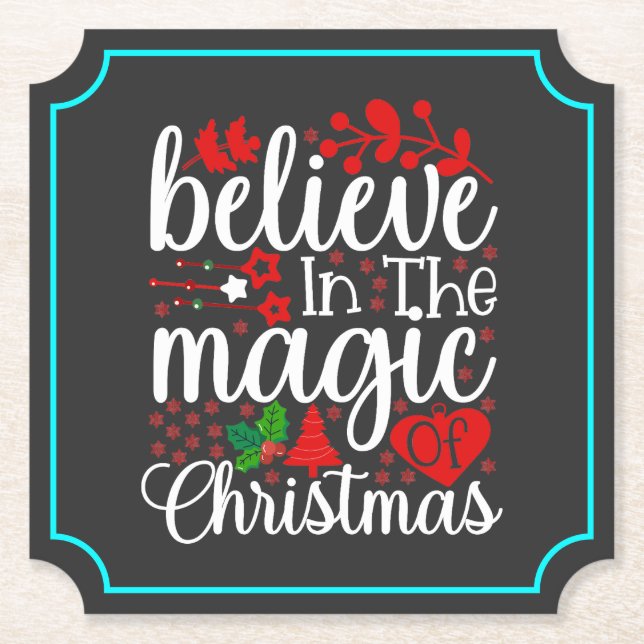 Belive in The Magic Of Christmas-84604 Paper Coaster (Front)