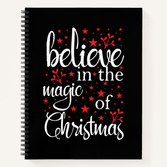 Belive in The Magic Of Christmas Notebook (Front)