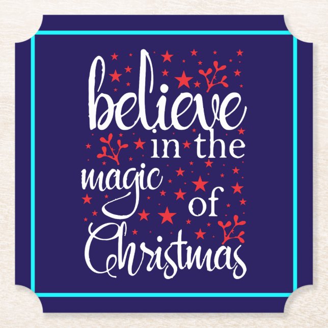 Belive in The Magic Of Christmas Paper Coaster (Front)