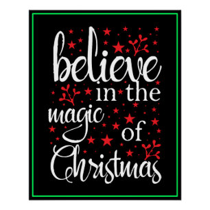 Belive in The Magic Of Christmas Poster