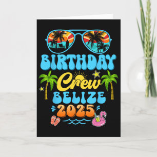 Belize Birthday Crew Vacation Cruise 2025 Summer G Card