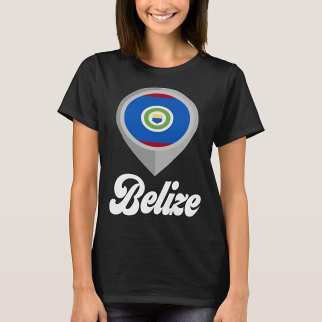 Belize Flag Pin  I Love Belize Travel T-Shirt (Front)