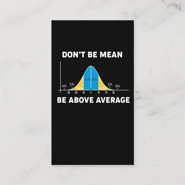 Bell Curve Statistics Humour Mathematic Gift Business Card (Front)