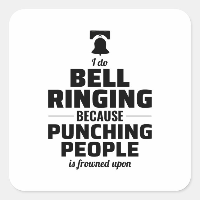 Bell ringer Bell ringing Bells Tower Campanology Square Sticker (Front)