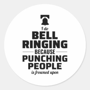Bell Ringer Ringing Collector Campanologist Funny Classic Round Sticker