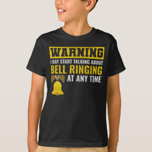 Bell Ringer Ringing Collector Campanologist Funny T-Shirt
