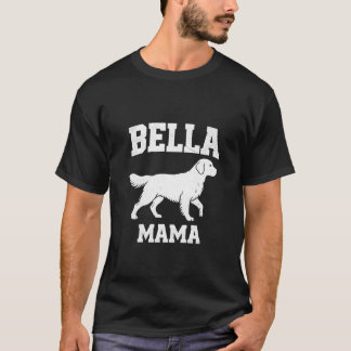 BELLA MAMA T-Shirt