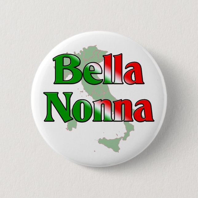 Bella Nonna 6 Cm Round Badge (Front)