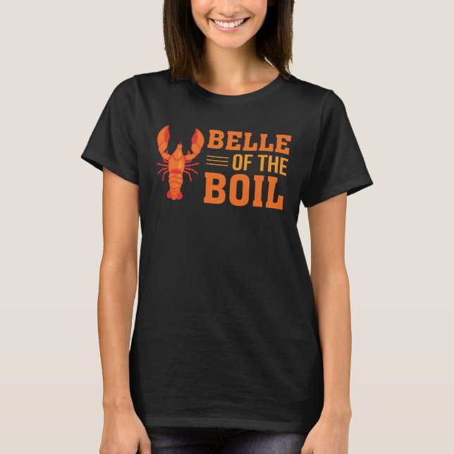 Belle Of The Boil Funny Crawfish Shirt (Front)