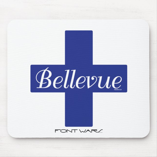 Bellevue, Font Wars Mousepad (Front)