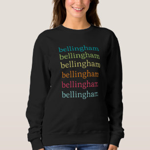 Bellingham Washington WA Cute and Colourful Repeat Sweatshirt