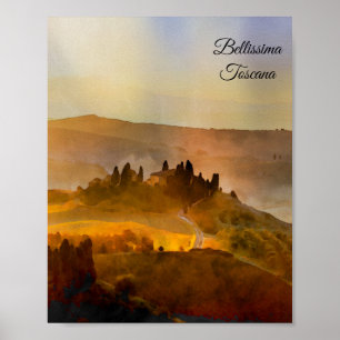 *~* Bellissima Toscana Italian Language Tuscany Poster