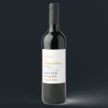 Bells on Bobtails Custom Wine Label<br><div class="desc">For a fun,  festive gift this holiday season,  this bold and cheerful Christmas carol with a personalised name will surely "wow!" the host! Pairs well with the full "Bells on Bobtails" collection.</div>