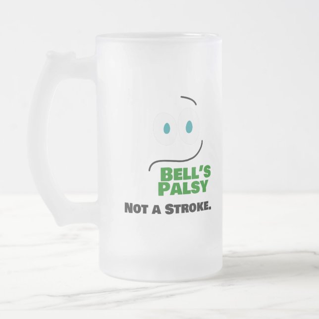 Bell's Palsy -- Not a Stroke -- Frosted Glass Beer Mug (Left)