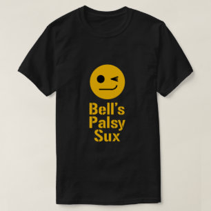 bell's palsy T-Shirt