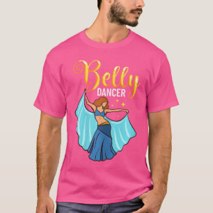 Belly Dance Egypt Music Beginner Workout Dancer fu T-Shirt