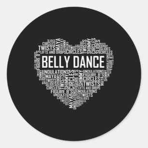 Belly Dance Lover Gift Belly Dancer Heart Gifts Classic Round Sticker