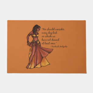 Belly Dancer Quote Dance Every Day Doormat