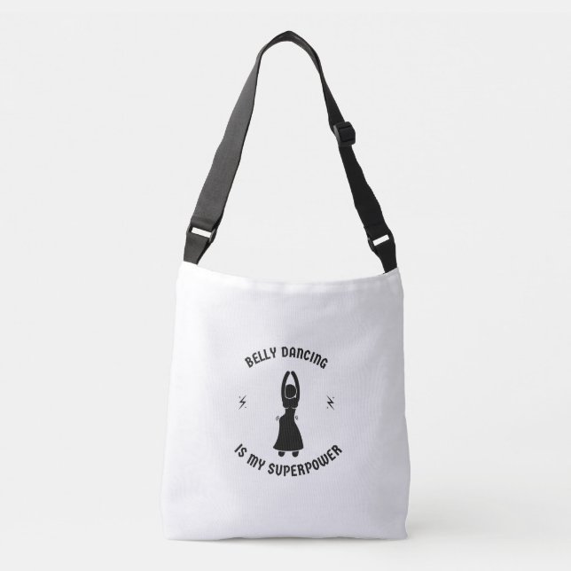 Belly dancing is my superpower crossbody bag (Front)