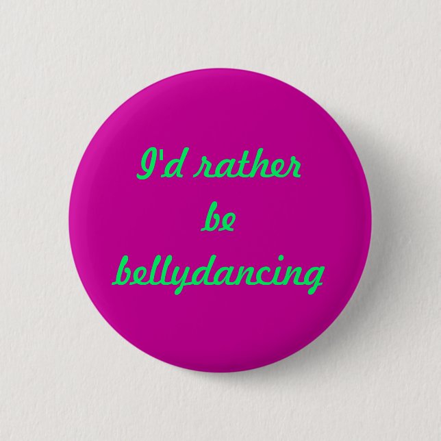 "Bellydancing" Button (Front)