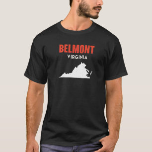 Belmont Virginia USA State America Travel Virginia T-Shirt