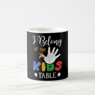 Belong At The Kid Table Matching Thanksgiving Kids Coffee Mug
