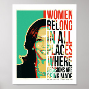 Belong In All Places Where Decisions Are Being Mad Poster