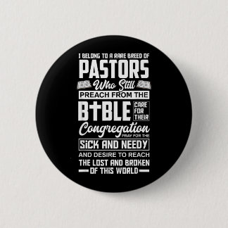 Belong To A Rare Breed Of Pastors Minister Clergy 6 Cm Round Badge
