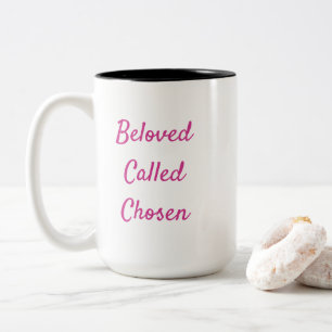 Beloved Called Chosen Inspiring Mug