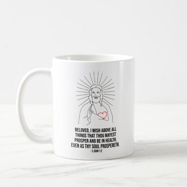 Beloved, I Wish Above All Things.. Christian Coffee Mug (Left)