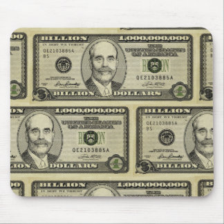 Ben Bernanke Billion Dollar Bill  Mousepad