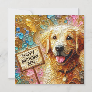 BEN ~ Birthday Card ~ Golden Retriever ~