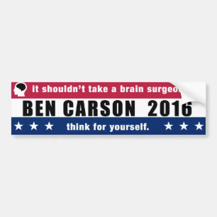 Ben Carson for President 2016 Think for Yourself Bumper Sticker