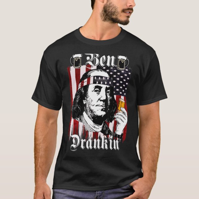 Ben Drankin  4th Of July Benjamin Franklin Usa Fla T-Shirt (Front)