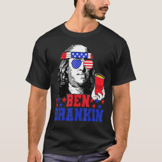 Ben Drankin Beer 4th Of July Independence Day Usa  T-Shirt