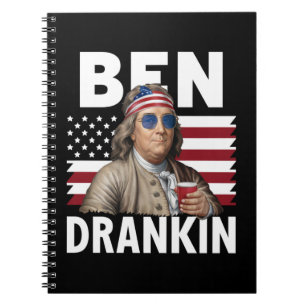 Ben Drankin Beer 4th of July Vintage Flag Funny Notebook