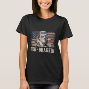 Ben Drankin Beer 4th Of July Vintage Flag Funny T-Shirt