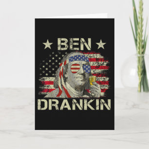 Ben Drankin Benjamin Franklin 4th Of July Funny Dr Card